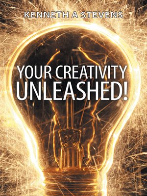 cover image of Your Creativity Unleashed!